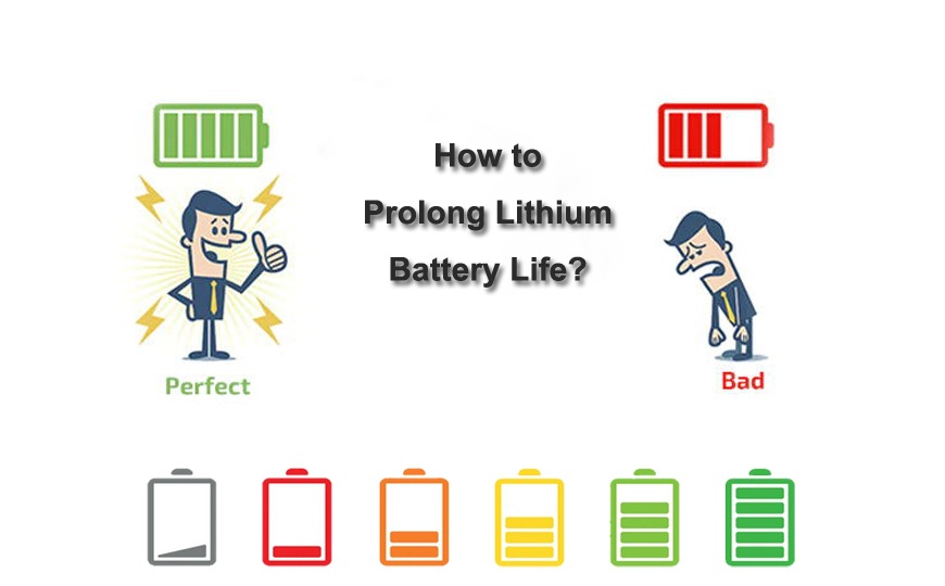 How to Prolong Lithium Battery Life